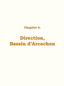Chapitre 4 : Direction, Bassin d'Arcachon