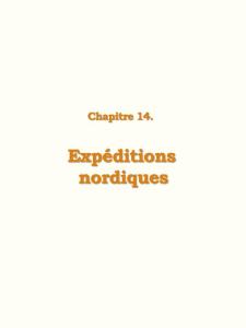 Chapitre 14 : Expéditions nordiques